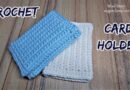 379 – How to crochet an easy card holder for a gift